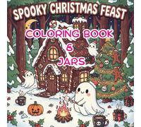 Spooky christmas Feast: coloring book spooky cutie & jars