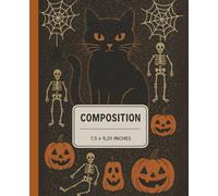 SPOOKY Composition Notebook Wide Ruled | Motivational Quotes on Every Page | Halloween Cute Black Cat with Pumpkins, Spider Webs & Skeletons | Spooky ... Daily Journaling | 7.5 x 9.25 | 120 Pages