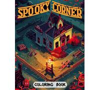 Spooky Corner Coloring Book: Sinister and Spine-Tingling Designs Featuring Banshees and Their Wails