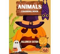 Spooky Cute Animals Coloring Book for Kids Ages 4-8: Fun and Easy Halloween Coloring Pages for Boys and Girls