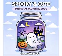Spooky & Cute - Cozy Halloween Bold & Easy Coloring Book for Kids and Adults: 40 Designs Featuring Ghosts and Pumpkins for Relaxation