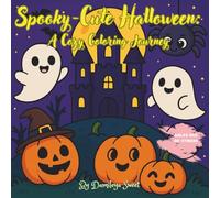 Spooky-Cute Halloween: A Cozy Coloring Journey