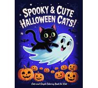 Spooky & Cute Halloween Cats!: Cute and Simple Coloring Book for Kids
