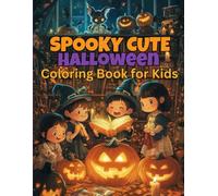 Spooky Cute Halloween Coloring Book for Kids: 60 Jumbo-Size Pages of Cozy Ghosts, Monsters, Pumpkins & More - A Fun and Screen-Free Halloween Book (Themed Coloring Books for Kids)