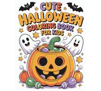 Spooky Cute Halloween Coloring Book for Toddlers: Adorable Ghosts, Pumpkins, and Friendly Witches - A Fun Non-Scary Halloween Activity Book for Kids Ages 3-5