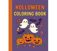 Spooky Cute! Halloween Coloring Book for Toddlers/Preschoolers Ages 1- 4 years: Easy, Large Print Coloring Pages - Pumpkins, Ghosts, Bats, and More - 15 Simple Images