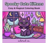 Spooky Cute Kittens: Cozy & Magical Coloring Book