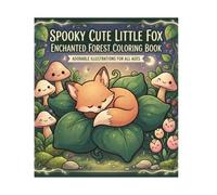 Spooky cute little fox: Enchanted forest coloring book