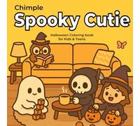 Spooky Cutie: Coloring Book for Kids and Teens Featuring Adorable Creepy Creatures in Cozy Hygge Moments for Relaxation (Cute Coloring) (Cute Coloring (10 books))