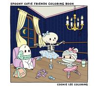 Spooky Cutie Friends: Coloring Book for Adults and Teens Featuring Adorable Creepy Creatures in Cozy Moments for Relaxation (Cute & Comfy Coloring)