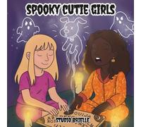 Spooky Cutie Girls: Cozy and Creepy Halloween Colouring Book for Adults and Teens with Witches, Ghosts, Fae and Fall Scenes