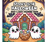 SPOOKY CUTIE HALLOWEEN: Bold & Easy coloring book for Adults and Teens, spooky coloring pages, Stress-relief & Relax, Cute Creepy Creatures, Simply Images for Easy coloring (Cute Moments with You)
