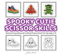 Spooky Cutie Scissor Skills: Bold and Easy Halloween Cutting Practice Book for Kids Ages 3-8 (Spooky Cutie Bold and Easy Coloring Books)