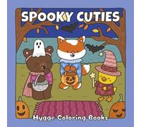 Spooky Cuties: A Cozy Halloween Coloring Adventure with Cute Furry Friends (Cozy Spaces Coloring)