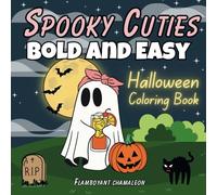Spooky Cuties Bold and Easy Coloring Book for Adults: Cozy Vibes and Creepy Creatures for Relaxation and Stress Relief