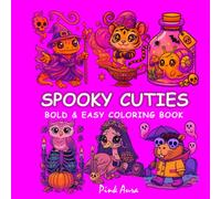 SPOOKY CUTIES: BOLD & EASY HALLOWEEN COLORING BOOKS