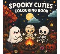 Spooky Cuties Colouring Book: Cute & Cozy Halloween Colouring Pages