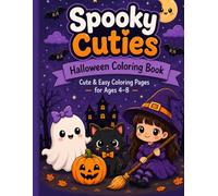 Spooky Cuties Halloween Coloring Book: Cute & Easy Halloween Coloring Pages for Kids Ages 4-8 (Cuties Coloring Books)