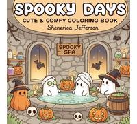 Spooky Days: Cute & Comfy Coloring Book: Adorable Halloween Scenes for Relaxing Family Fun