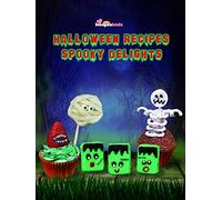 Spooky Delights : Halloween Recipes