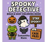 Spooky Detective: Bold & Easy Coloring Book Featuring Cozy Crime Scenes