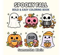 Spooky Fall: Cozy Halloween Bold & Easy Coloring Book for Kids and Adults (Spooky Cozy Series)