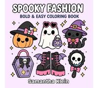 Spooky Fashion: Cute Halloween Bold & Easy Coloring Book for Teens and Adults