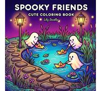 Spooky Friends: Cute Coloring Book with Adorable Ghosts and Fun Scenes