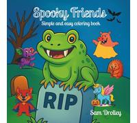 Spooky Friends: Simple and easy coloring book
