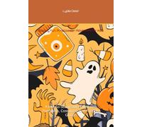 Spooky Fun: A Halloween Adventure for Kids: A Not-So-Scary Story Filled with Pumpkins, Costumes, and Friendly Ghosts