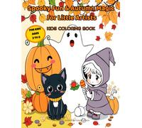 Spooky Fun & Autumn Magic for Little Artists: Kids Coloring Book (The Magical Seasons)