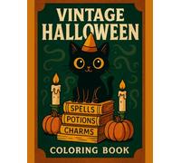 Spooky Fun Coloring Book for Kids: Vintage Halloween Adventures to Color and Enjoy: Cute and Easy Designs Featuring Retro Costumes, Whimsical ... Fun Learning, and Screen-Free Activity