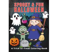 Spooky & Fun Halloween Coloring Book for Kids: Perfect for kids 4-8, this 55 pages coloring book features bold, easy designs of cute monsters, ... for a fun, not-so-scary holiday activity.