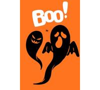 Spooky Ghost Boo (Another Halloween Notebook Series) Journal: Ideal for notetaking, journaling, gifting, and to-do lists, for friends, family, and colleagues | 203 pages