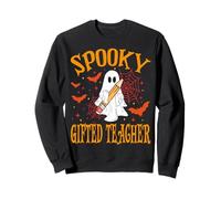 Spooky Gifted Teacher Ghost Funny Halloween School Women Sweatshirt
