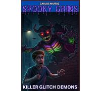 Spooky Grins: Killer Glitch Demons