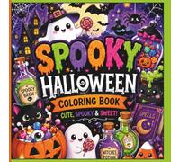 Spooky Halloween Coloring Book: A Spooktacular Collection of Bold and Easy Coloring Pages