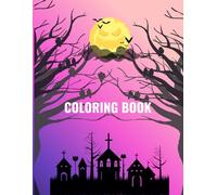 Spooky Halloween Coloring Book for Kids Ages 4-8: Monsters, Haunted Houses, and Trick-or-Treat Fun: Creative and Fun Holiday Coloring Pages for Boys and Girls - Perfect for the Halloween Season