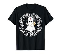 Spooky Halloween Costume - You Can't Scare Me I'm A Nurse T-Shirt