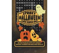 Spooky Halloween Word Search Book: 56 Fun Puzzles with 672 Unique Spooky Words for Kids and Adults
