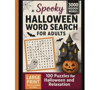 Spooky Halloween Word Search for Adults .: 100 Chilling Puzzles of Haunted Nights, Ghosts, and Dark Magic - Perfect for Halloween Fun & Relaxation .