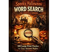 Spooky Halloween Word Search for Adults & Seniors: 100 Large Print Puzzles for Cozy Autumn Nights (Seasonal Celebrations Puzzles)