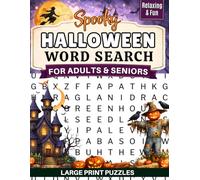 Spooky Halloween Word Search: Fun & Relaxing Puzzles for Adults and Seniors | Large Print | Creepy-Themed Word Finds for Stress Relief and Brain Exercise (Relaxing Word Search Series)