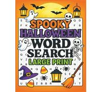 Spooky Halloween Word Search Large Print - 1200+ Words, 90 Puzzles for Adults & Seniors, A Creepy-Fun Puzzle Book with Word Search Games for Relaxation, Memory Boost, and Festive Brain Training