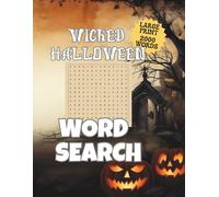 SPOOKY HALLOWEEN WORD SEARCH LARGE PRINT 2000 WORDS: The Ultimate Halloween Treat for Puzzle Lovers of All Ages | Large Print 8.5" x 11" Large Print ... to Crypts - 100 Halloween Word Hunts Await
