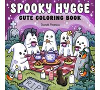 Spooky Hygge: Cute Halloween Coloring Book with Easy, Cozy Designs Featuring Adorable Characters for Adults and Teens