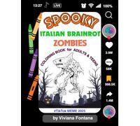 SPOOKY ITALIAN BRAINROT ZOMBIES: Coloring book for adults & teens (Italian Brainrot Chaos)