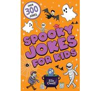 Spooky Jokes for Kids: Over 300 Halloween jokes! (Joke Books for Kids)