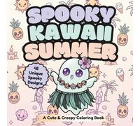 Spooky Kawaii Summer: Bold and Easy Cute Ocean & Spooky Beach Treats Coloring Book