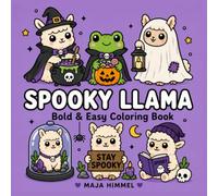 Spooky Llama - A Bold & Easy Halloween Coloring Book for Kids & Adults: 40 Cute Coloring Pages for Relaxing Moments & Creative Fun (Spooky Animal Halloween Coloring Series)